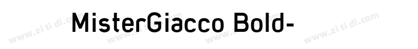 字体 MisterGiacco Bold字体转换